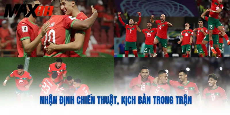 Nhận định chiến thuật, kịch bản trong trận